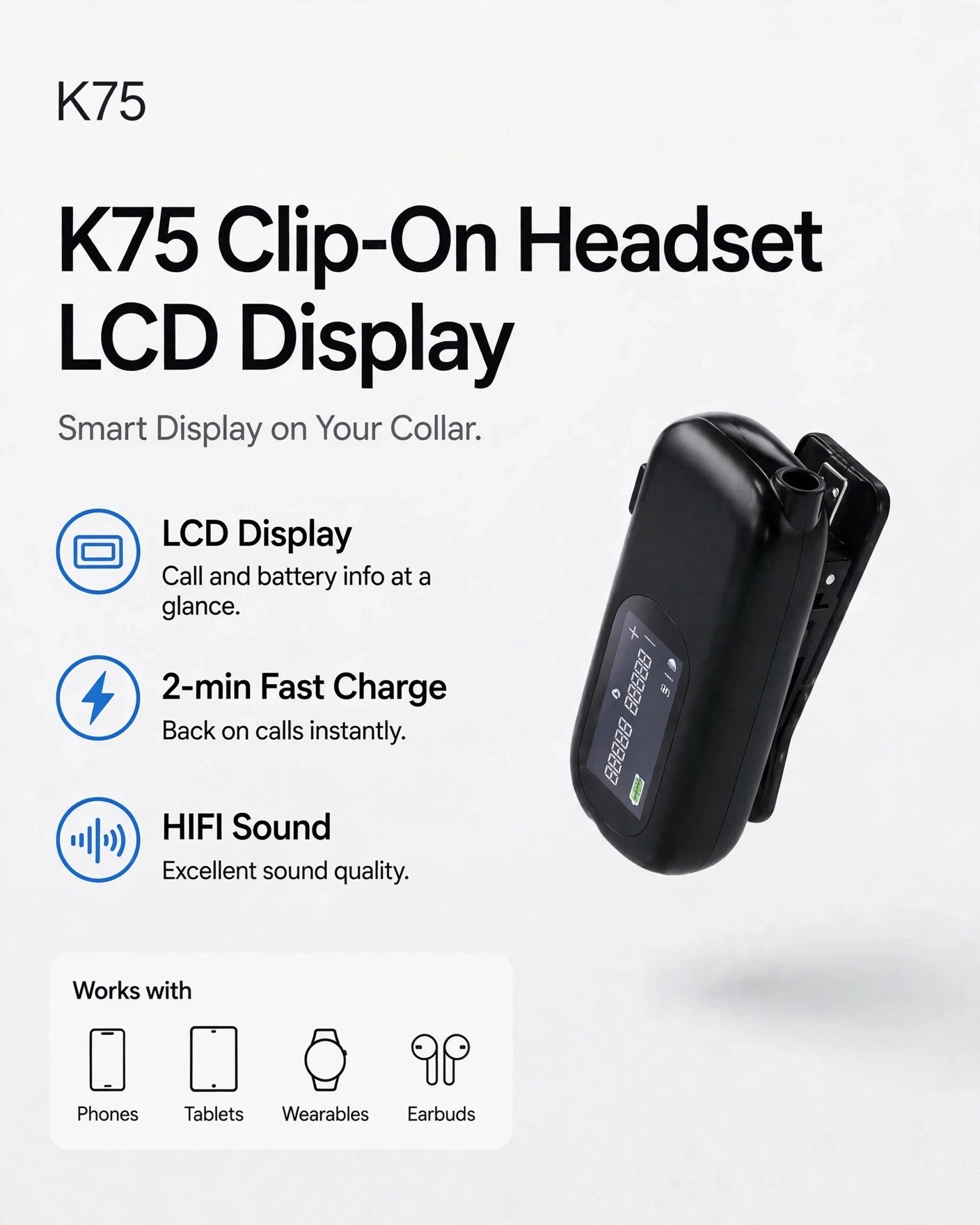 Wireless K75 Clip-On Bluetooth Headset with LCD Display